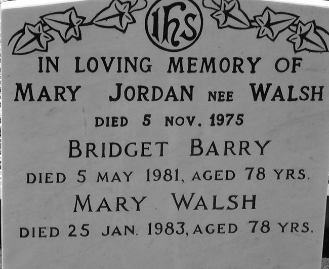 Jordan, Mary (nee Walsh), Barry, Bridget, Walsh, Mary.jpg 192.6K